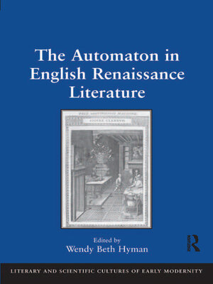 cover image of The Automaton in English Renaissance Literature